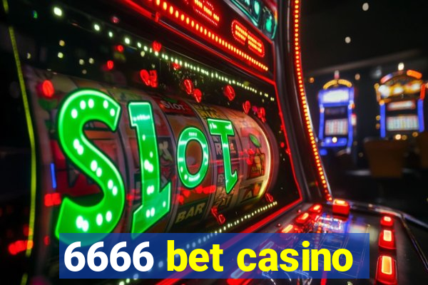 6666 bet casino